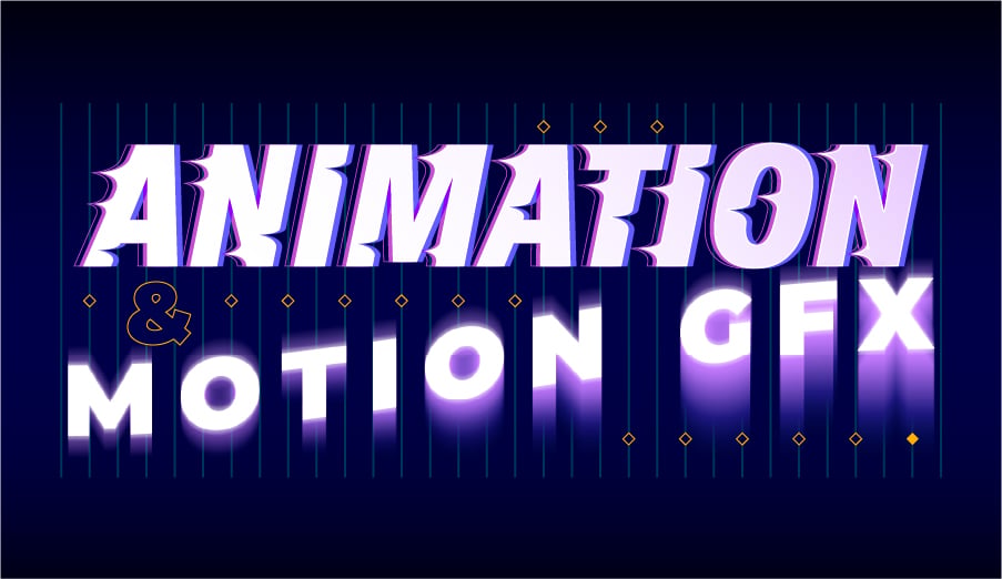 Animation & Motion Graphics